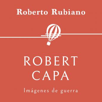 [Spanish] - Robert Capa. Imágenes de guerra