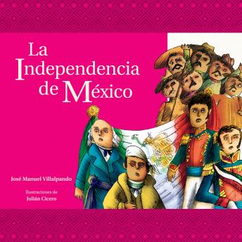 [Spanish] - La independencia de México