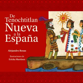 De Tenochtitlan a la Nueva España