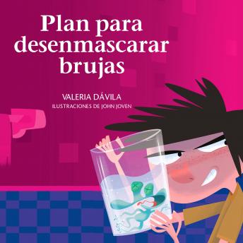 Plan para desenmascarar brujas