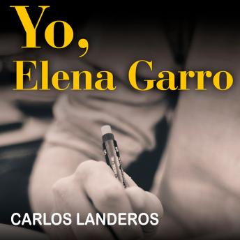 [Spanish] - Yo, Elena Garro