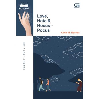 [Indonesian] - Love, Hate & Hocus-Pocus