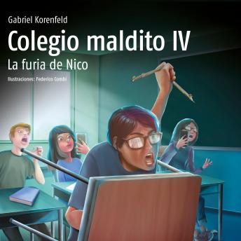 Colegio Maldito IV. La furia de Nico