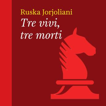 [Italian] - Tre vivi, tre morti