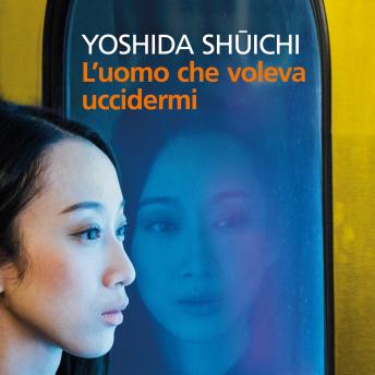 [Italian] - L'uomo che voleva uccidermi