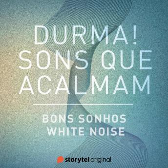 [Portuguese] - Bons sonhos / White Noise