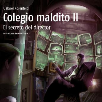[Spanish] - Colegio Maldito II. El secreto del director