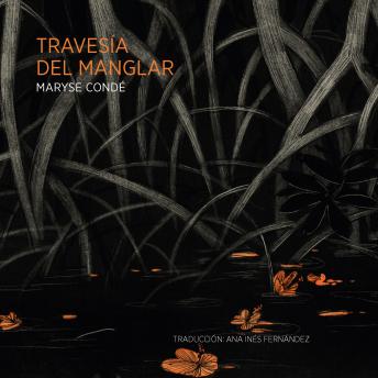 [Spanish] - La travesía del manglar