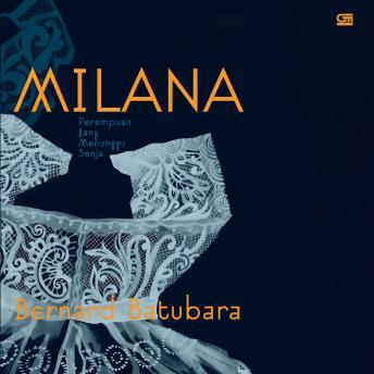 [Indonesian] - Milana: Perempuan yang Menunggu Senja