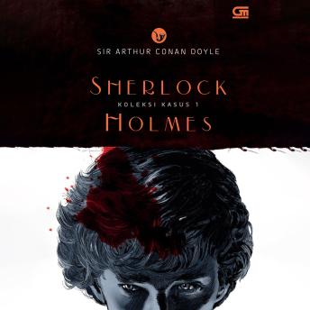 [Indonesian] - Sherlock Holmes: Koleksi Kasus 1
