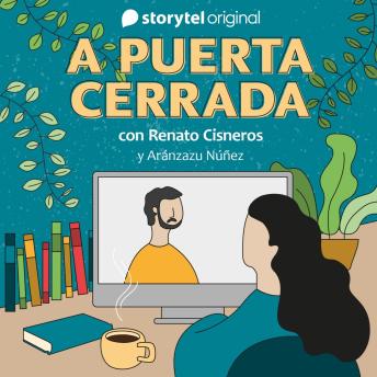 [Spanish] - A puerta cerrada con Renato Cisneros - E13