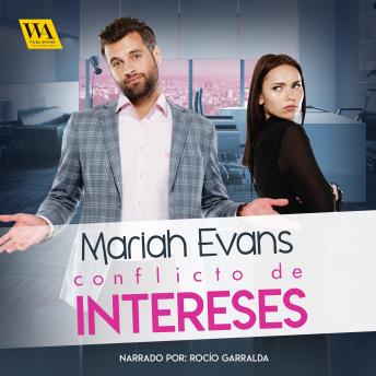 Conflicto de intereses, Audio book by Mariah Evans