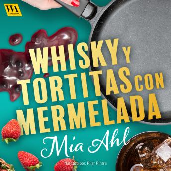 [Spanish] - Whisky y tortitas con mermelada
