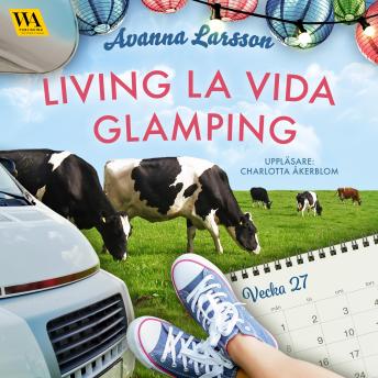 [Swedish] - Living la vida glamping (vecka 27)