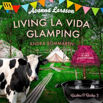 [Swedish] - Living la vida glamping – andra sommaren