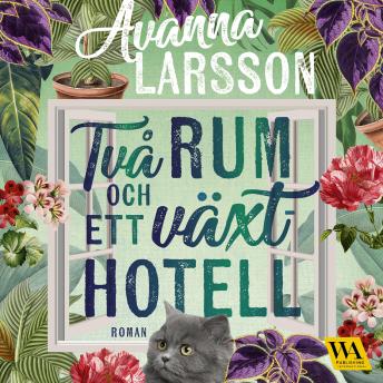 [Swedish] - Två rum och ett växthotell