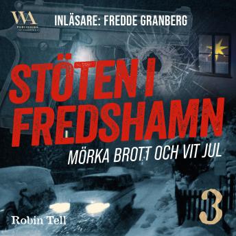 Stöten i Fredshamn 3 - Robin Tell Stöten i Fredshamn 3 - Robin Tell