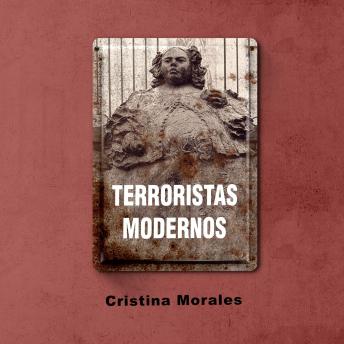 [Spanish] - Terroristas modernos