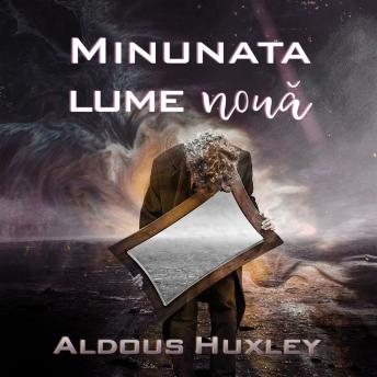 [Romanian] - Minunata lume nouă