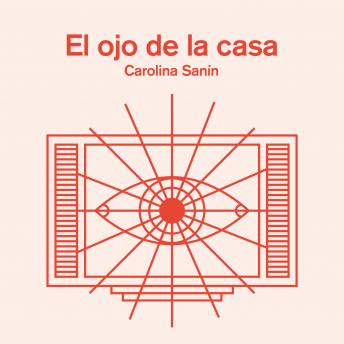[Spanish] - El ojo de la casa