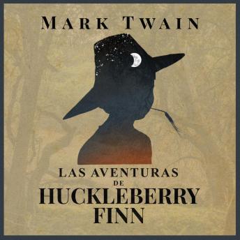 [Spanish] - Las aventuras de Huckleberry Finn
