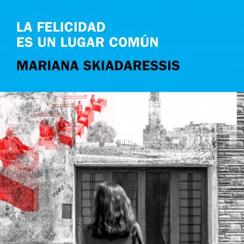 [Spanish] - La felicidad es un lugar común
