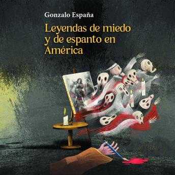 [Spanish] - Leyendas de miedo y espanto en América