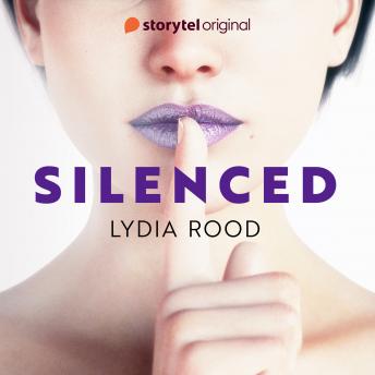 Silenced, Audio book by Lydia Rood