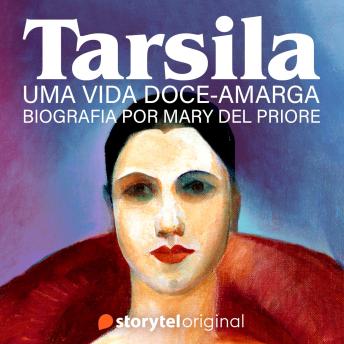 [Portuguese] - Tarsila: Uma vida doce-amarga