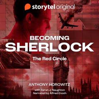Download Becoming Sherlock - The Red Circle by Anthony Horowitz, Sarah J. Naughton