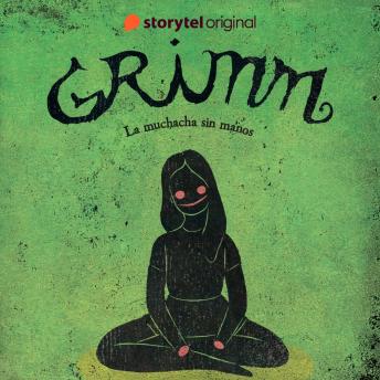 [Spanish] - GRIMM: La muchacha sin manos