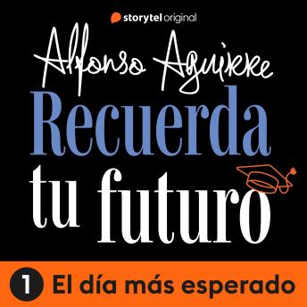 Recuerda tu futuro - E01