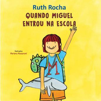[Portuguese] - Quando Miguel entrou na escola