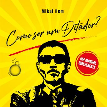 [Portuguese] - Como ser um ditador?: Um manual