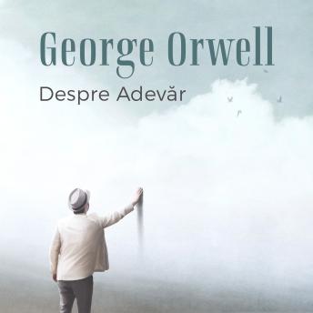 [Romanian] - Despre adevăr
