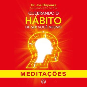 [Portuguese] - Quebrando o hábito de ser você mesmo - Meditações