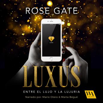 [Spanish] - Luxus: entre el lujo y la lujuria