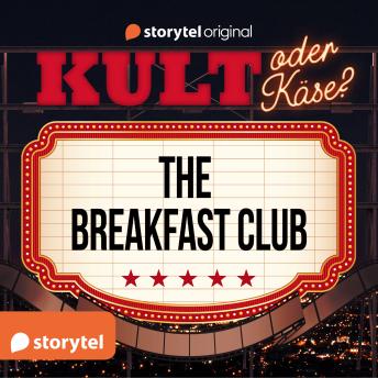 [German] - Kult oder Käse? - 'The Breakfast Club'