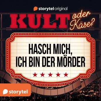 [German] - Kult oder Käse - 'Hasch mich, ich bin der Mörder'