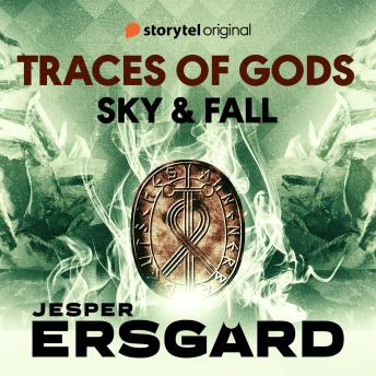 Download Traces of Gods: Sky & Fall Book 3 by Jesper Ersgård