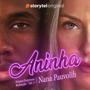 [Portuguese] - Aninha: Paixões expressas 3