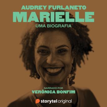 [Portuguese] - Marielle: uma biografia - Narrado por Verônica Bonfim