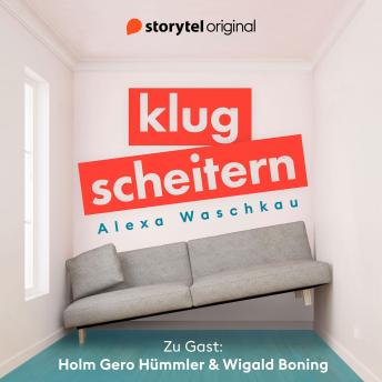 [German] - Klugscheitern - Holm Gero Hümmler & Wigald Boning