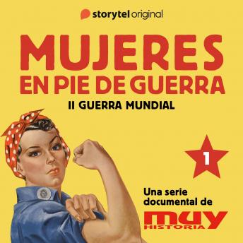 [Spanish] - Rosie, la remachadora: Mujeres en pie de guerra 1