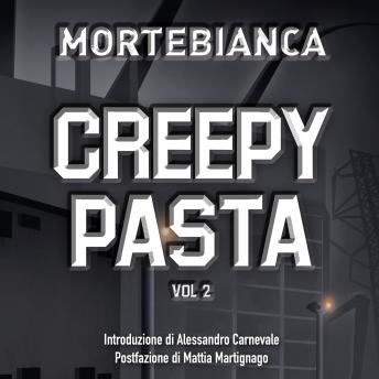 [Italian] - Creepypasta Vol. 2