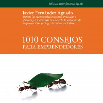 Download 1010 consejos para emprendedores by Javier Fernández Aguado