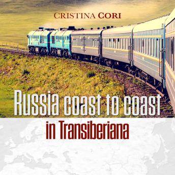 [Italian] - Russia coast to coast in Transiberiana