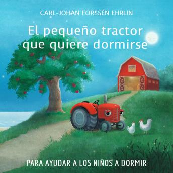 [Spanish] - El pequeño tractor que quiere dormirse