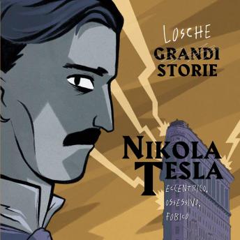 [Italian] - Nikola Tesla - Losche Storie