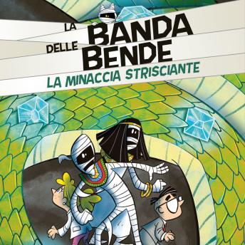 [Italian] - La Minaccia Strisciante: La Banda delle Bende